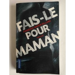 Fais-le pour maman