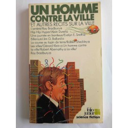 Un Homme contre la ville et...