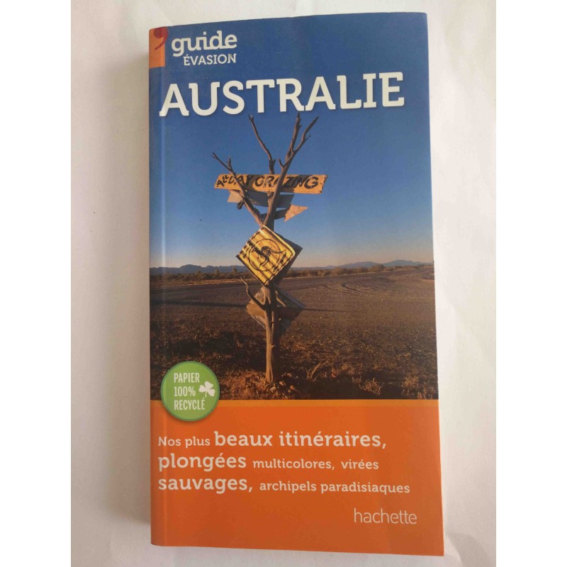 Australie Guide evasion