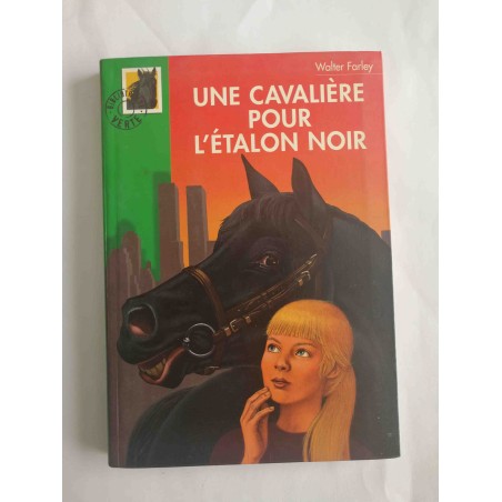 Une cavalière pour l'Etalon Noir