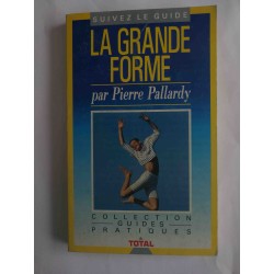 La Grande Forme