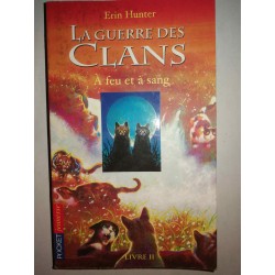 La Guerre des Clans - T2 :...