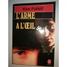 L'Arme à l'oeil