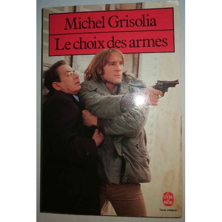 Le choix des armes